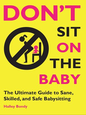 cover image of Don't Sit on the Baby!